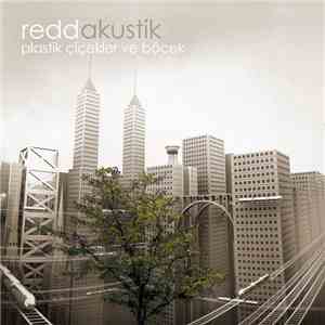 Redd - Plastik Çiçekler Ve Böcek album flac
