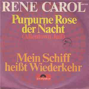 Rene Carol - Purpurne Rose Der Nacht (Allentown Jail) album flac
