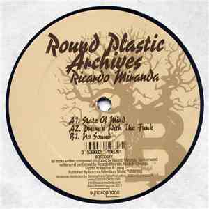 Ricardo Miranda - Round Plastic Archives album flac
