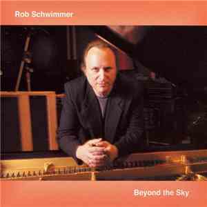 Rob Schwimmer - Beyond the Sky album flac