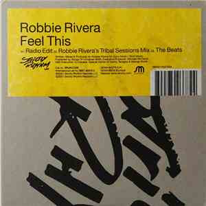 Robbie Rivera - Feel This album flac