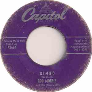 Rod Morris And His Missourians - Bimbo / Everything To Lose Nothing To Gain album flac