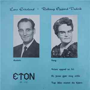 Rollaug Øygard Vedvik, Lars Eritsland - Veien Oppad Er Fri album flac