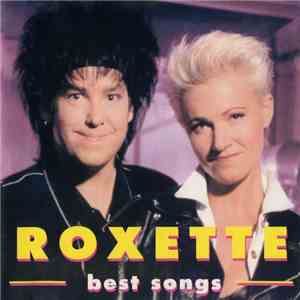 Roxette - Best Songs album flac