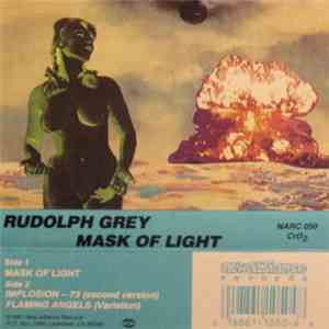 Rudolph Grey - Mask Of Light album flac