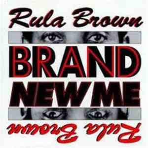 Rula Brown - Brand New Me album flac