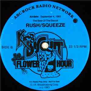 Rush / Squeeze - The Best Of The Biscuit, King Biscuit Flower Hour album flac