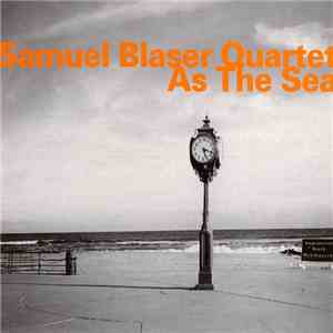 Samuel Blaser Quartet - As The Sea album flac