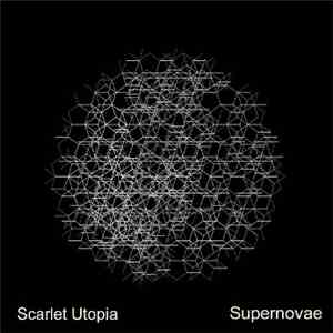 Scarlet Utopia - Supernovae album flac