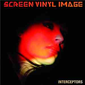 Screen Vinyl Image - Interceptors album flac