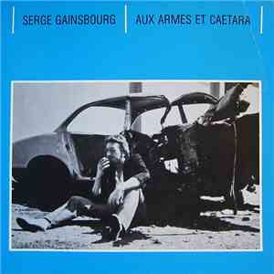 Serge Gainsbourg - Aux Armes Et Caetara / Daisy Temple album flac