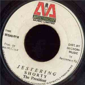 Shorty The President - Jestering album flac
