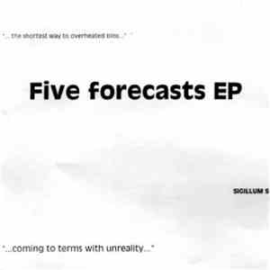 Sigillum S - Five Forecasts EP album flac