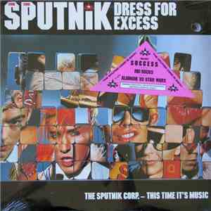 Sigue Sigue Sputnik - Dress For Excess album flac