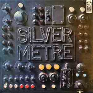 Silver Metre - Silver Metre album flac