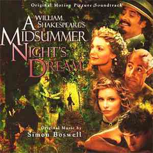 Simon Boswell - William Shakespeare's A Midsummer Night's Dream (Original Motion Picture Soundtrack) ‎ album flac