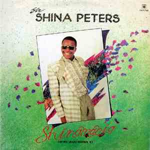 Sir Shina Peters - Shinamania album flac