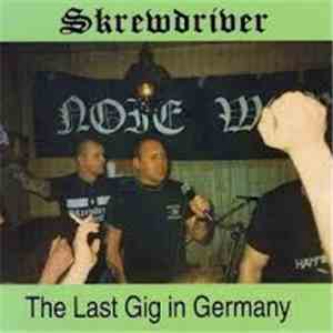 Skrewdriver - The Last Gig In Germany album flac