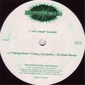 Soaked / Force n Evolution - All I Need / Falling Down (DJ Kaos Remix) album flac