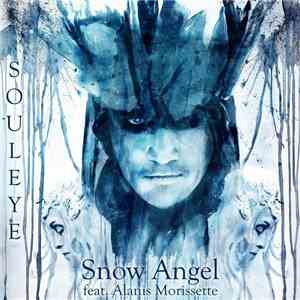 Souleye Feat. Alanis Morissette - Snow Angel album flac