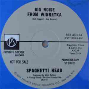 Spaghetti Head - Big Noise From Winnetka album flac