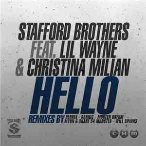 Stafford Brothers Feat. Lil Wayne & Christina Milian - Hello (The Remixes Part 1) album flac