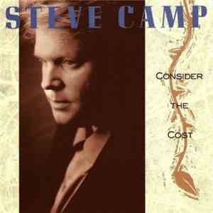 Steve Camp - Consider The Cost album flac