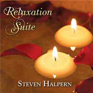 Steven Halpern - Relaxation Suite album flac