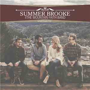 Summer Brooke And The Mountain Faith Band - Small Town Life album flac