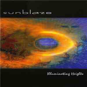 Sunblaze - Illuminating Heights album flac