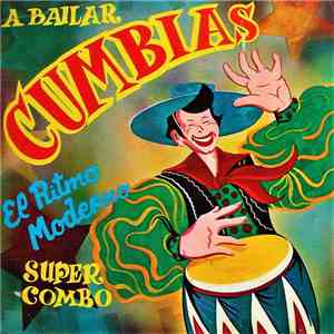 Super Combo  - A Bailar Cumbias album flac