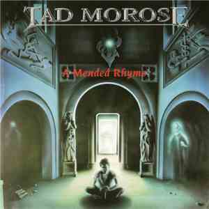 Tad Morose - A Mended Rhyme album flac