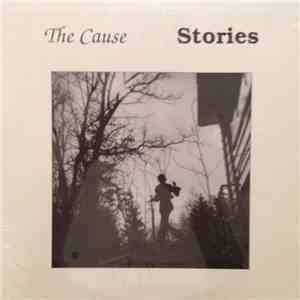 The Cause - Stories album flac
