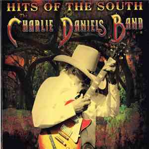 The Charlie Daniels Band - Hits Of The South album flac