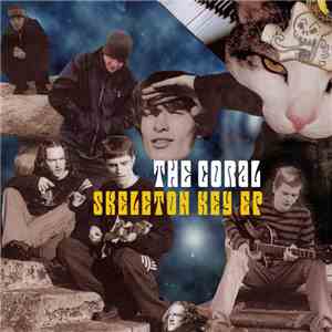 The Coral - The Coral Skeleton Key album flac
