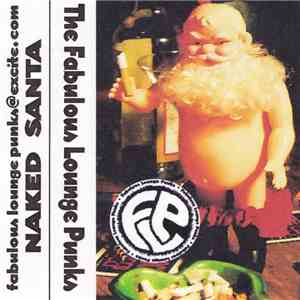 The Fabulous Lounge Punks - Naked Santa album flac