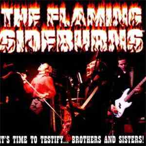The Flaming Sideburns - It's Time To Testify... Brothers And Sisters album flac