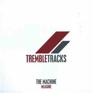 The Machine  - Measure album flac
