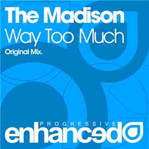 The Madison - Way Too Much album flac