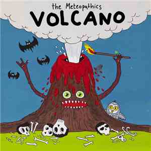The Meteopathics - Volcano album flac