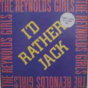 The Reynolds Girls - I'd Rather Jack album flac