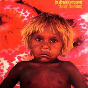 The Ultraviolet Catastrophe - The Trip (The Remixes) album flac