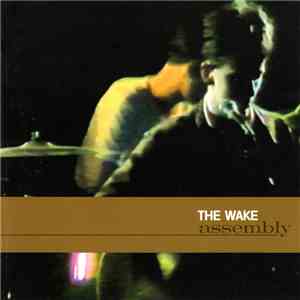 The Wake - Assembly album flac