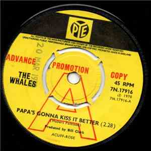 The Whales  - Papa's Gonna Kiss It Better / Crab Apple Hill album flac