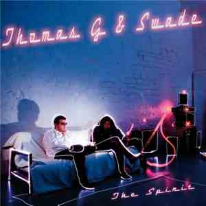 Thomas G & Swade - The Spirit album flac
