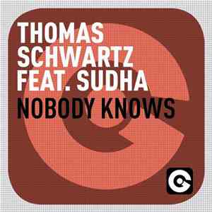 Thomas Schwartz Feat. Sudha - Nobody Knows album flac