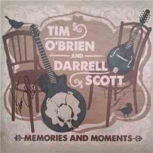 Tim O'Brien  And Darrell Scott - Memories And Moments album flac