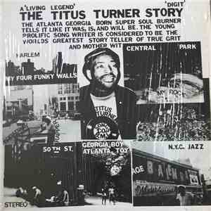 Titus Turner - A 'LIving Legend' The Titus Turner Story album flac