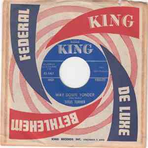Titus Turner - Way Down Yonder / Miss Rubberneck Jones album flac
