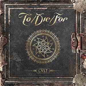 To/Die/For - Cult album flac